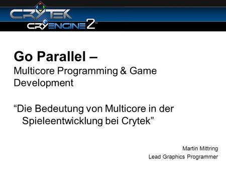 Go Parallel – Multicore Programming & Game Development