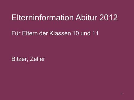 Elterninformation Abitur 2012