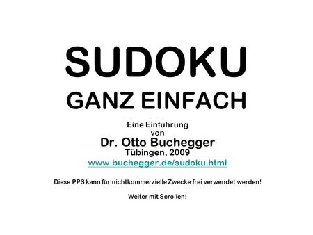 Eine Einführung von  Dr. Otto Buchegger Tübingen, 2009 