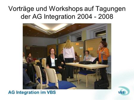 Vorträge und Workshops auf Tagungen der AG Integration