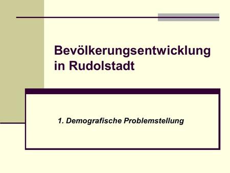 Bevölkerungsentwicklung in Rudolstadt