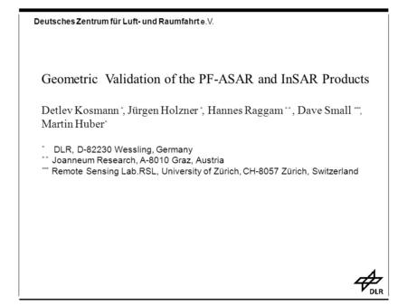 Geometric Validation of the PF-ASAR and InSAR Products