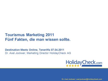 Tourismus Marketing 2011 Fünf Fakten, die man wissen sollte
