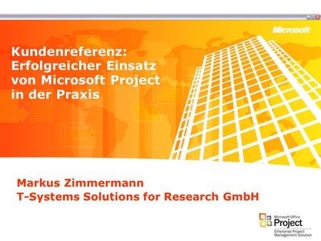 Markus Zimmermann T-Systems Solutions for Research GmbH