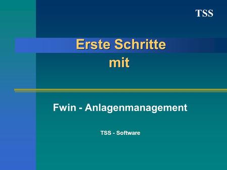 Fwin - Anlagenmanagement TSS - Software