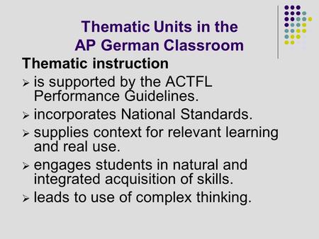 Thematic Units in the AP German Classroom