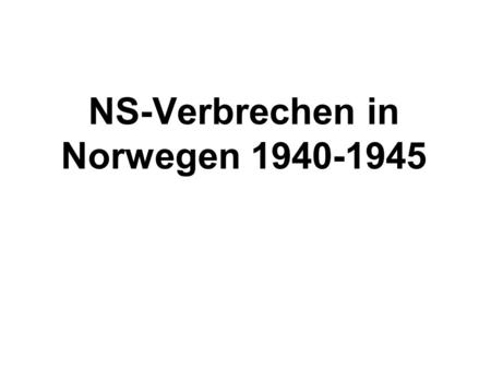 NS-Verbrechen in Norwegen