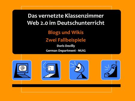 Das vernetzte Klassenzimmer Web 2.0 im Deutschunterricht