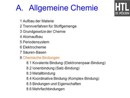 A. Allgemeine Chemie 1 Aufbau der Materie