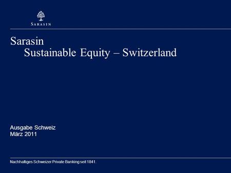 Sarasin Sustainable Equity – Switzerland