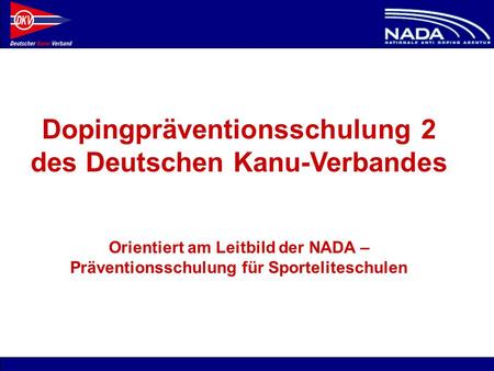 Dopingpräventionsschulung 2 des Deutschen Kanu-Verbandes