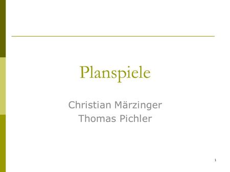 Christian Märzinger Thomas Pichler