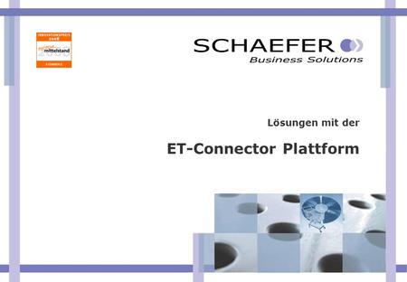 Lösungen mit der ET-Connector Plattform