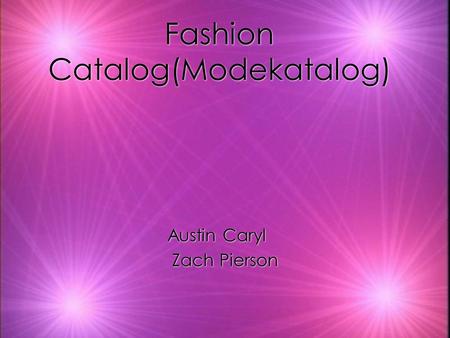 Fashion Catalog(Modekatalog) Austin Caryl Zach Pierson Austin Caryl Zach Pierson.
