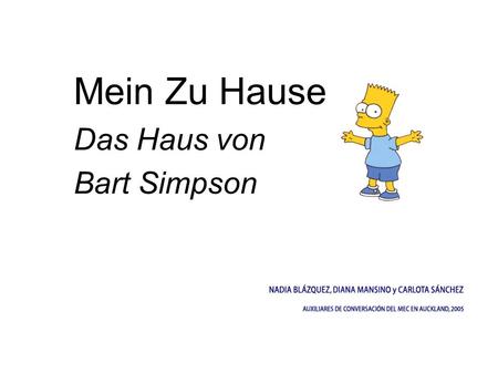 Mein Zu Hause Das Haus von Bart Simpson.