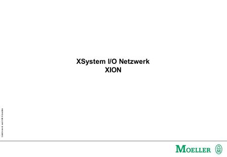 XSystem I/O Netzwerk XION