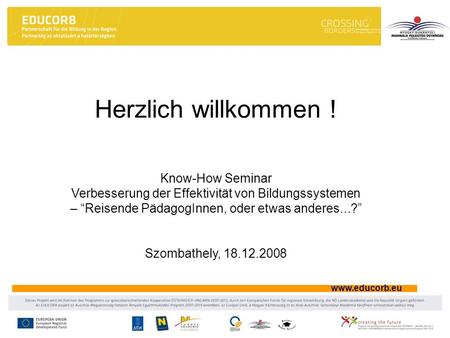 Herzlich willkommen ! Know-How Seminar