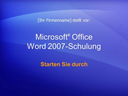 Microsoft® Office Word 2007-Schulung