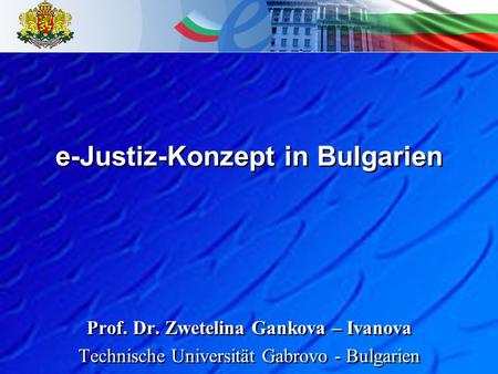 e-Justiz-Konzept in Bulgarien