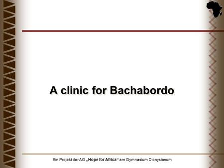 A clinic for Bachabordo