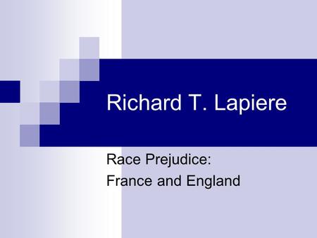 Race Prejudice: France and England