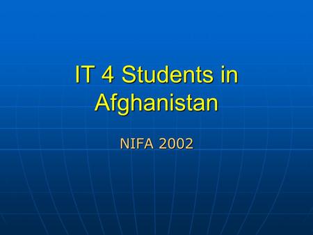 IT 4 Students in Afghanistan