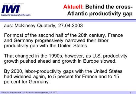 Aktuell: Behind the cross-Atlantic productivity gap