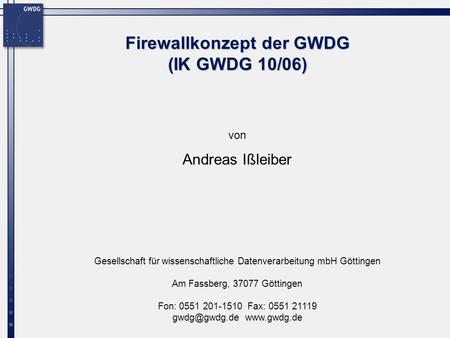 Firewallkonzept der GWDG (IK GWDG 10/06)