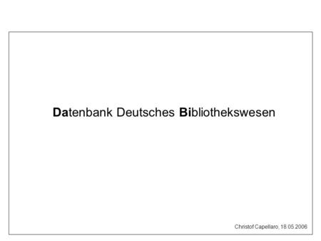 Datenbank Deutsches Bibliothekswesen