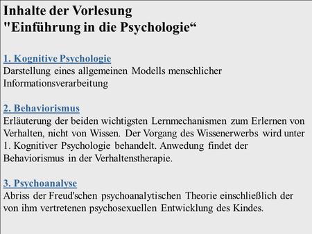 Inhalte der Vorlesung Einführung in die Psychologie“