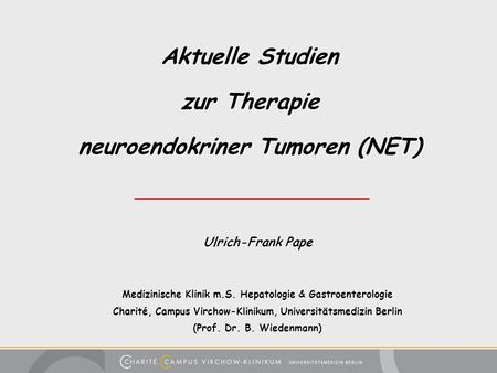 Aktuelle Studien zur Therapie neuroendokriner Tumoren (NET)
