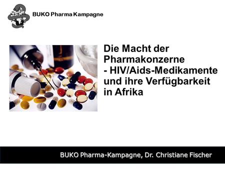 BUKO Pharma-Kampagne, Dr. Christiane Fischer