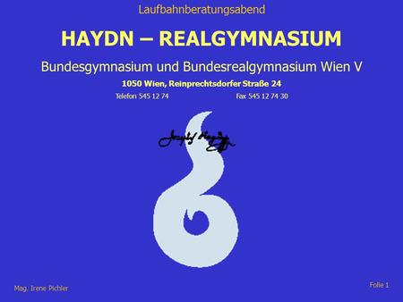 HAYDN – REALGYMNASIUM Bundesgymnasium und Bundesrealgymnasium Wien V