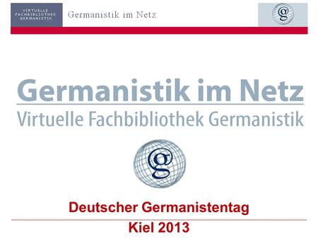 Deutscher Germanistentag Kiel 2013