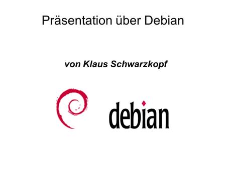 Präsentation über Debian