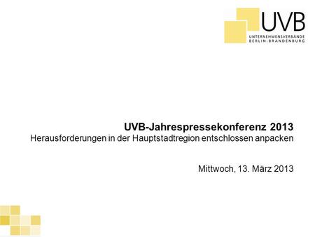 UVB-Jahrespressekonferenz 2013