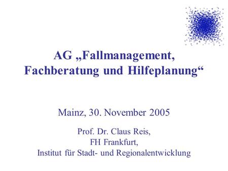 AG „Fallmanagement, Fachberatung und Hilfeplanung“
