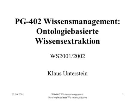 PG-402 Wissensmanagement: Ontologiebasierte Wissensextraktion