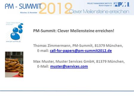 PM-Summit: Clever Meilensteine erreichen! Thomas Zimmermann, PM-Summit, 81379 München,