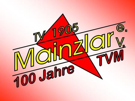 Gründer des TV 1905 Mainzlar e.V.