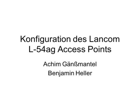Konfiguration des Lancom L-54ag Access Points