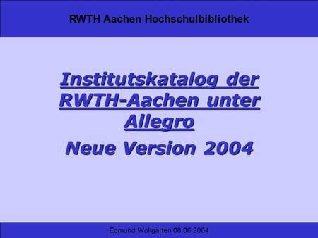 Institutskatalog der RWTH-Aachen unter Allegro