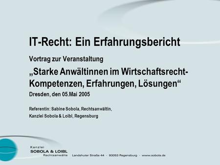 IT-Recht: Ein Erfahrungsbericht