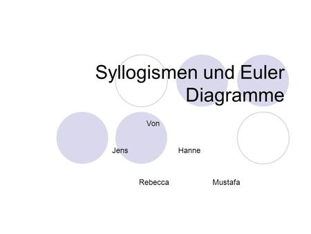 Syllogismen und Euler Diagramme