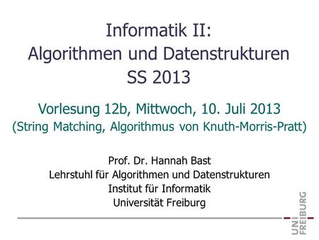 Informatik II: Algorithmen und Datenstrukturen SS 2013