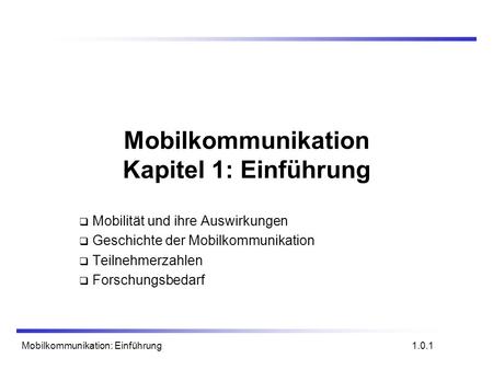 Mobilkommunikation Kapitel 1: Einführung