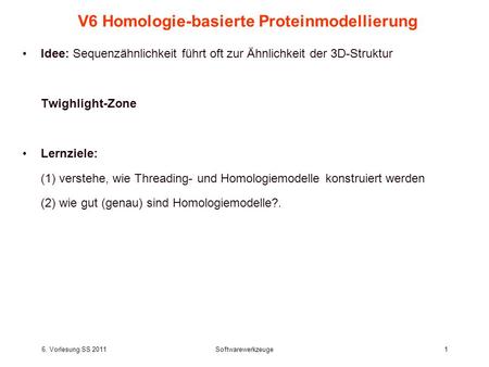V6 Homologie-basierte Proteinmodellierung