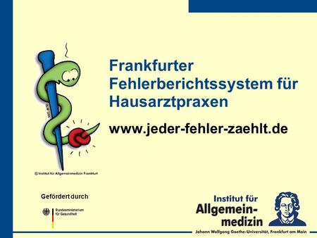 Frankfurter Fehlerberichtssystem für Hausarztpraxen www