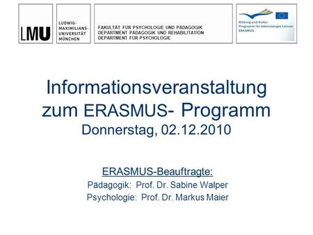 Informationsveranstaltung zum ERASMUS- Programm Donnerstag,