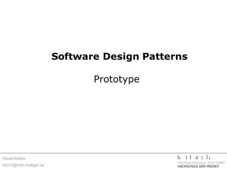 Harald Köbler Software Design Patterns Prototype.
